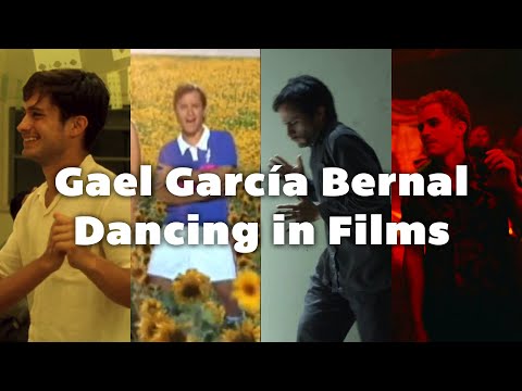 Gael García Bernal Dancing in Films