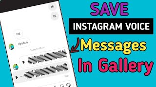 How to download instagram voice messages 2020|How to save instagram voice messages