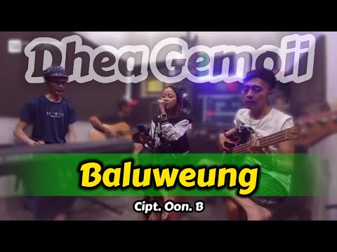 BALUWEUNG - OON. B (LIVE COVER DHEA GEMOII) ACOUSTIC VERSION