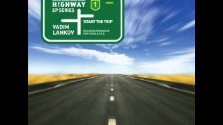 Vadim Lankov — Start The Trip (F.E.X Remix)