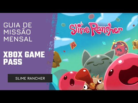 Slime Rancher - Guia de Missão Mensal do Xbox Game Pass - Venda 10 Plorts
