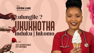 Download lagu Ukukhotha | Female Insecurities | Discharge Odour | Male Performance | Open Line: mp3