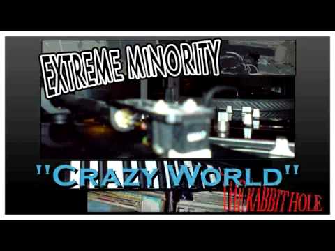 Extreme Minority - Crazy World.mp4