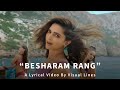 Besharam Rang Lyrics | Pathaan | Vishal & Sheykhar | Shilpa Rao | Caralisa Monteiro