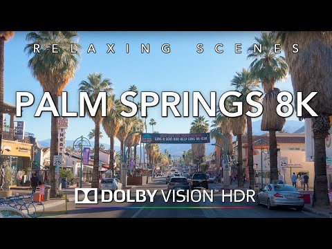 Driving Palm Springs California in 8K Dolby Vision HDR - Downtown Los Angeles to Palm Springs