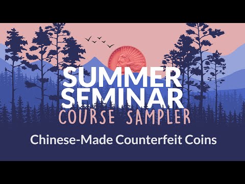 ANA eLearning Academy - Chinese-Made Counterfeit Coins