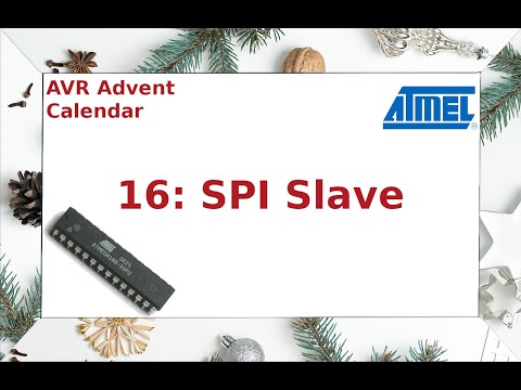 AVR Advent Calendar - 16: SPI Slave