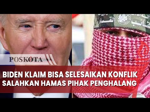 Joe Biden Sebut Bisa Selesaikan Konflik di Gaza, Tapi Salahkan Hamas Sebagai Pihak Penghalang Gencat
