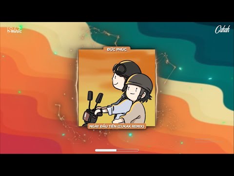 Ngày Đầu Tiên - Đức Phúc「Cukak Remix」/ Audio Lyrics Video