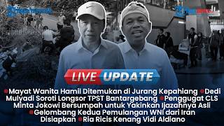 LIVE UPDATE SORE: Penemuan Mayat Wanita Hamil di Jurang, Jokowi Ditantang Lakukan Sumpah Pemutus