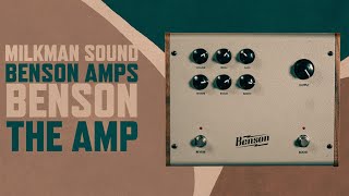 Video thumbnail for Milkman Sound & Benson Amps: Benson The Amp by Demos In The Dark