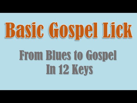Gospel Blues Lick in 12 keys