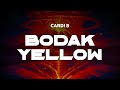 Cardi B Bodak Yellow Lyrics