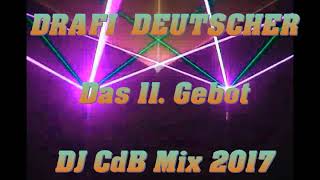 Drafi Deutscher - Das 11. Gebot (DJ CdB Mix 2017)