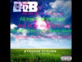 Strange Clouds B O B Feat Lil Wayne Explicit HD