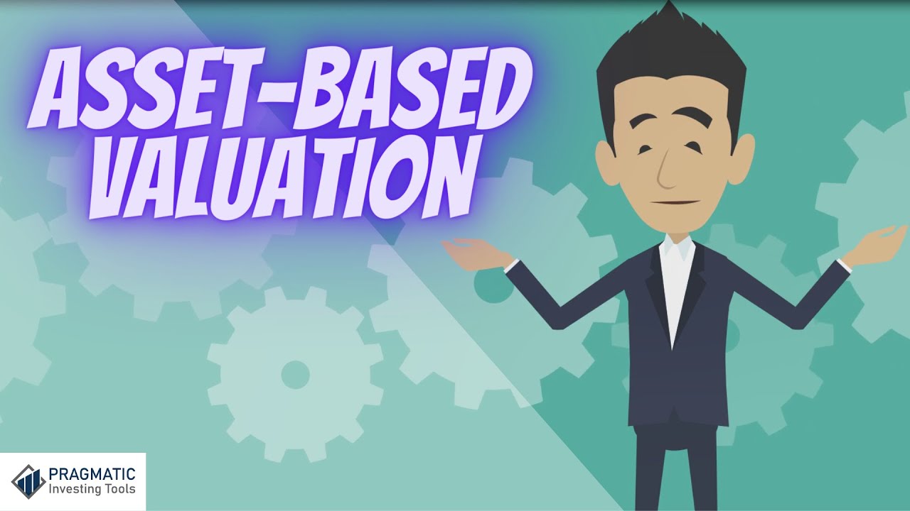 What is an Asset-Based Valuation?