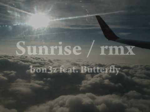 Sunrise/rmx dubstep chillout / Bon3z feat.Bf