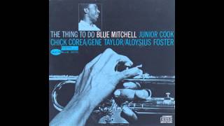 Blue Mitchell - THE THING TO DO