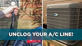 Easy Way to Get an AC Drain Line Unclogged
