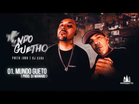 POETA LOKO - MUNDO GUETHO (prod. Dj Manabu)