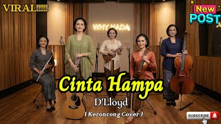 Download lagu Love Hollow – D’Lloyd | Keroncong Remix | Keroncong Cover Version by WHY NADA | Viral Keroncong M... mp3