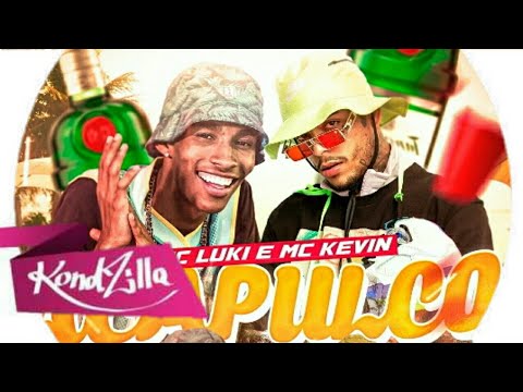 MC Kevin e MC Luki - Acapulco (Áudio Oficial) DJ Nenê
