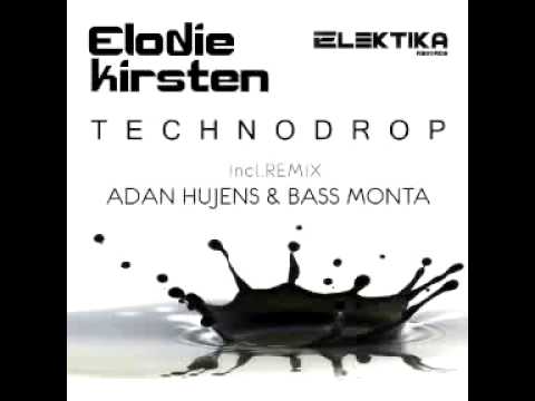 TECHNODROP_ELODIE KIRSTEN (ADAN HUJENS REMIX)