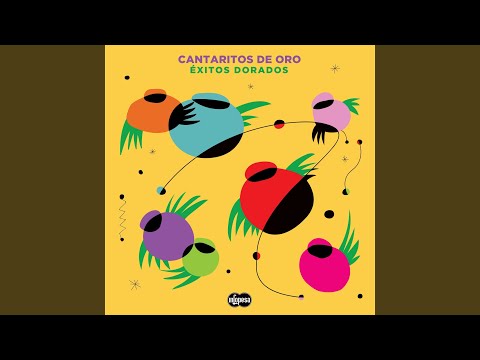 Besame Chiquita - Cantaritos De Oro