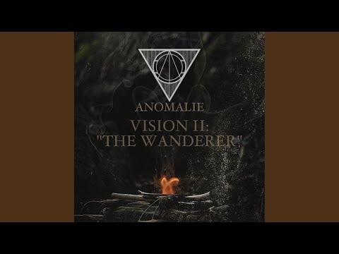 Vision II: The Wanderer