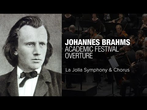 Brahms' Academic Festival Overture - La Jolla Symphony and Chorus