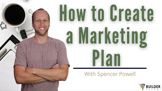 How to Create a Marketing Plan for My Remodeling Business