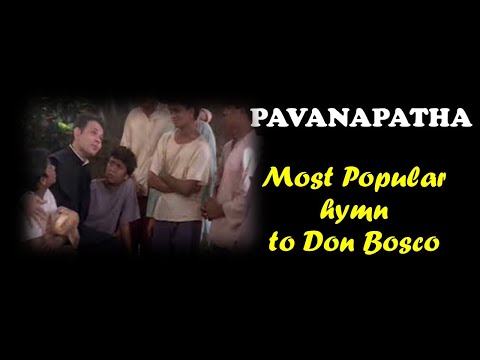 PAVANAPATHA, The best Hymn to Don Bosco in Malayalam