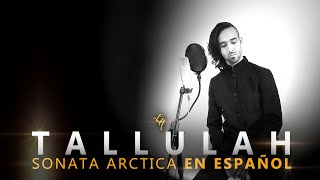 TALLULAH EN ESPAÑOL Sonata Arctica cover adaptación por Leandro Hladkowicz (con letra)