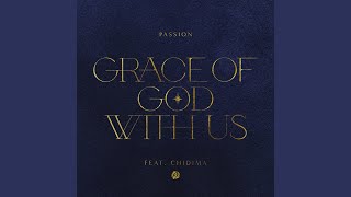 Grace Of God With Us (Radio Version)