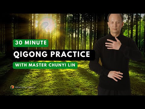 Spring Forest Qigong Everyday with Master Chunyi Lin (March 22nd - 26th)