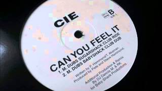 CIE - Can You Feel It (M Dubs Sugarshack Club Ride)