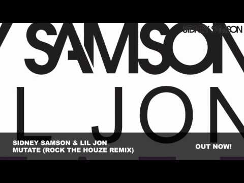 Sidney Samson & Lil Jon - Mutate (Rock The Houze Remix)
