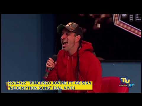 22/04/22 - Vincenzo Jovine ft. GG Sika "Redemption song" (dal vivo)