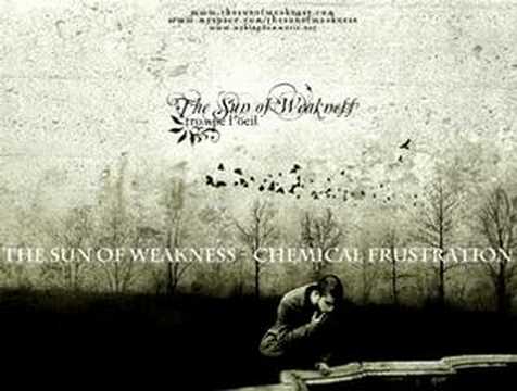 The Sun of Weakness - chemical frustration