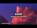 Bunnab YKniece Innit Clean Lyrics