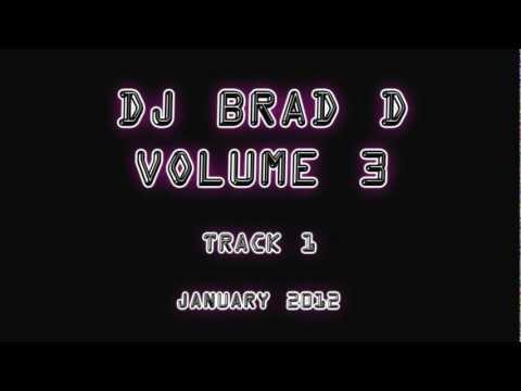 DJ Brad D Volume 3 - DvB Productionz Versus Brutal Beatz - Take Me Higher