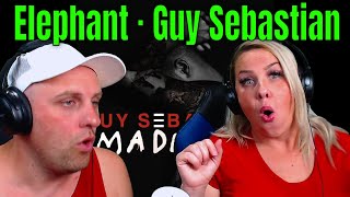 Reaction To Elephant · Guy Sebastian | THE WOLF HUNTERZ REACTIONS