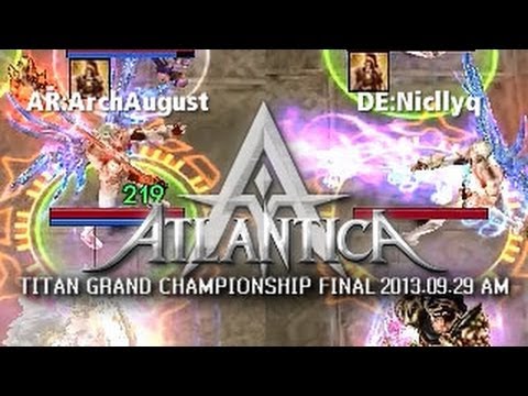 Titan 2013.09.29 AM Final: AR:ArchAugust vs. DE:Nicllyq - Atlantica Online