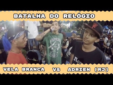 Vela Branca VS Adrien (Rj)  - 2ª Fase - Rap Df Vlogs/Batalha do Relógio - 24/01/2019