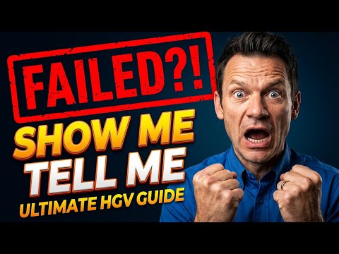 Ultimate Class 1 HGV Test Guide: Master 'Show Me Tell Me' Questions Large Goods and Trailer C+E