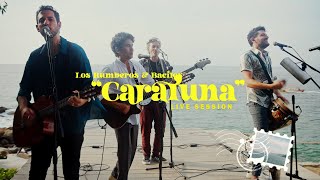 Los Rumberos y Bacilos - Caraluna (sesión en vivo)