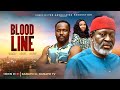 BLOODLINE Kanayo O Kanayo Zubby Michael Nigerian Movies 2026 Latest Full Movies