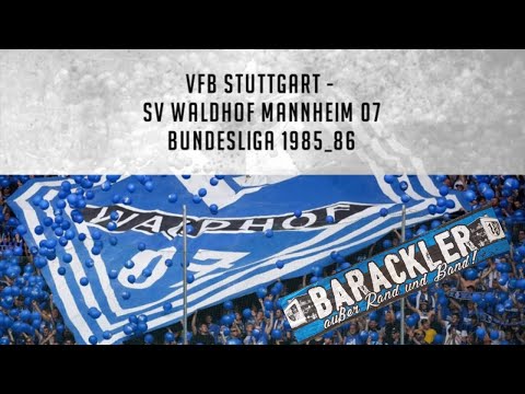 Bundesliga Classic VfB Stuttgart vs SV Waldhof Mannheim 07 1985/86