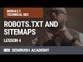 Robots.txt and Sitemap.xml | Lesson 7/31 | SEMrush Academy