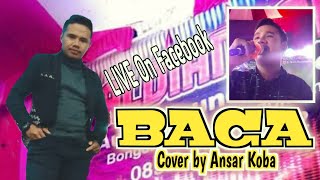 Download lagu BACA Versi Reza DA2 Cover Adriansar Koba || Live Onal Audio Sound mp3 Download lagu BACA Versi Reza DA2 Cover Adriansar Koba || Live Onal Audio Sound mp3